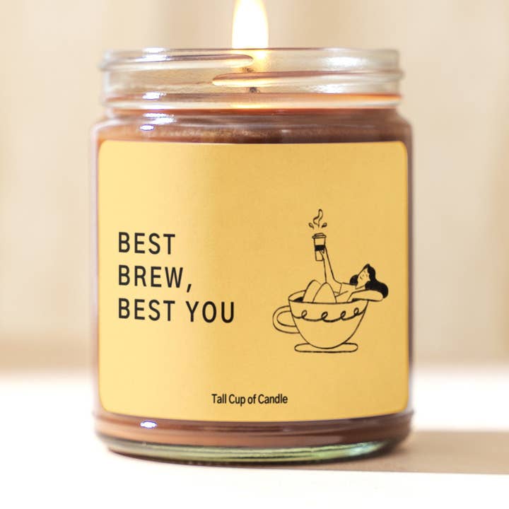 Best Brew, Best You | Candela motivazionale regalo | Candela a tema caffè | Candela di soia versata a mano per la vendita all'ingrosso da parte di Tall Cup of Candle