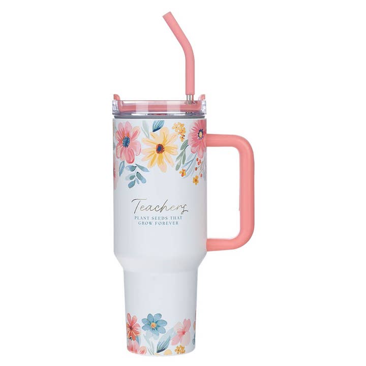 Tumbler SS Teachers Plant Seeds for wholesale by Christian Art Gifts
