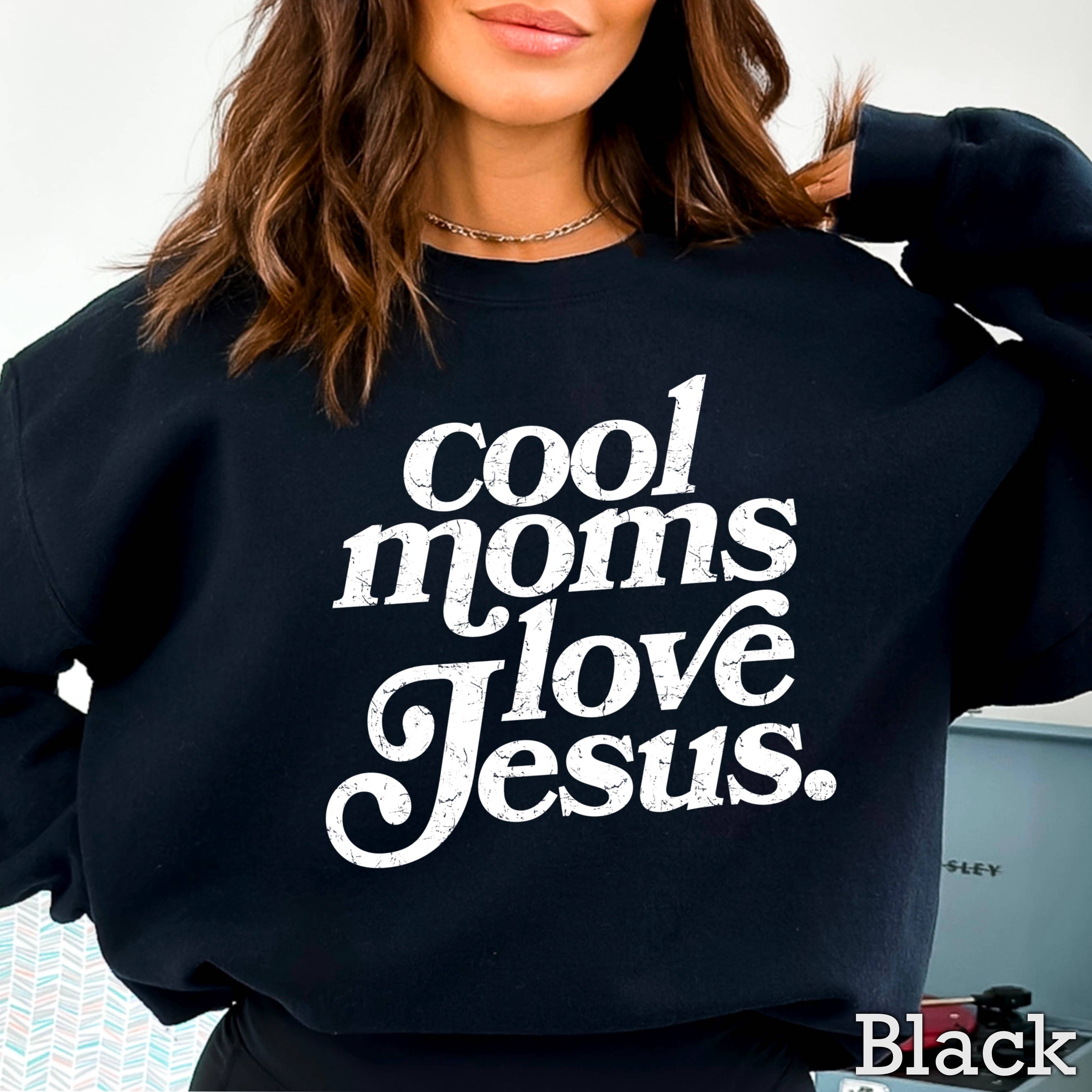 Shoppe SHC - Wholesale Graphic Sweatshirt - Women's - Cool Moms Love Jesus Christian Graphic Sweatshirt 16