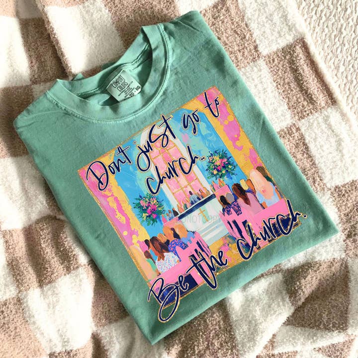 Trendy Transfers - Wholesale Sublimation Transfer - Don't Just Go To Church Be The Church Faux Glitter DTF Heat