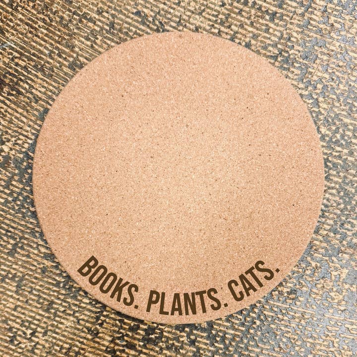 Books. Plants. Cats. • Funny Bookish Cork Plant Mat for wholesale by The Lemon Lemon