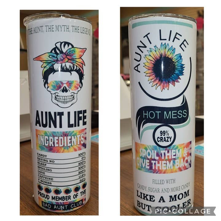 Aunt Life 20oz Sublimation Skinny Tumbler for wholesale by Unique Custom Tumblers by Ashley