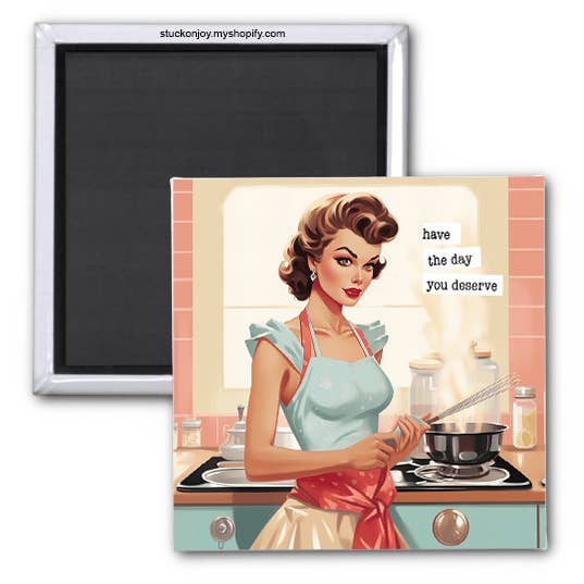 IMÁN 2x2 QUE TENGAS EL DÍA QUE MERECES para venta al por mayor de Stuck On Joy