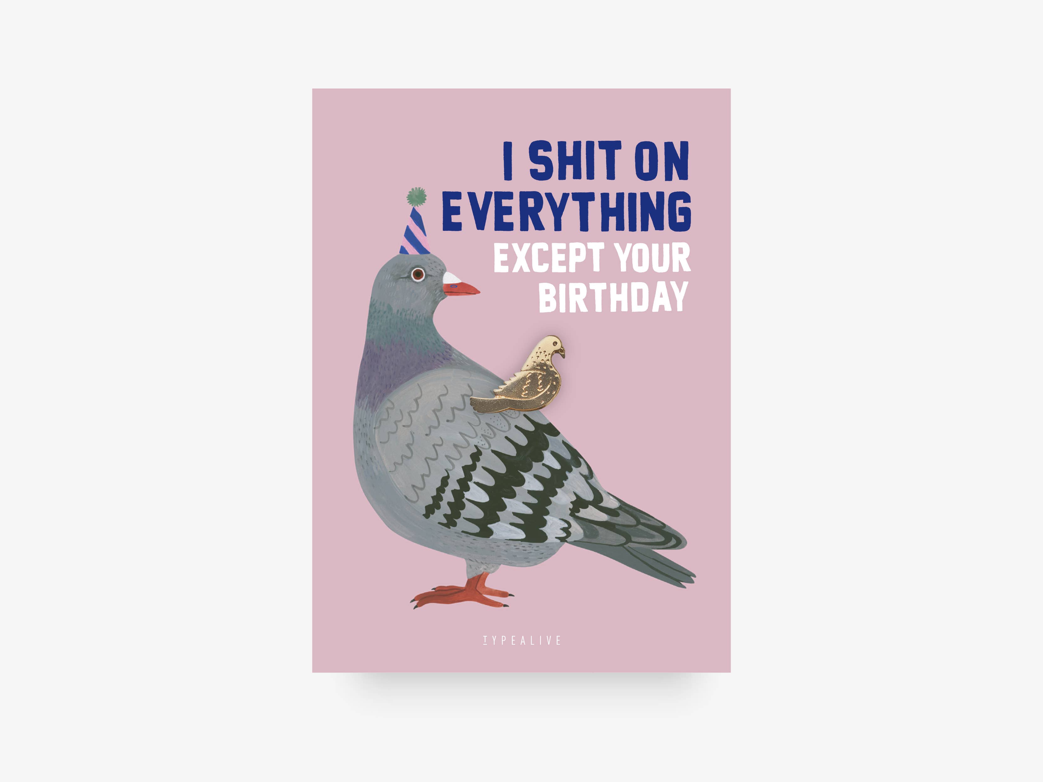 typealive - Wholesale Birthday Card - Pin / Except