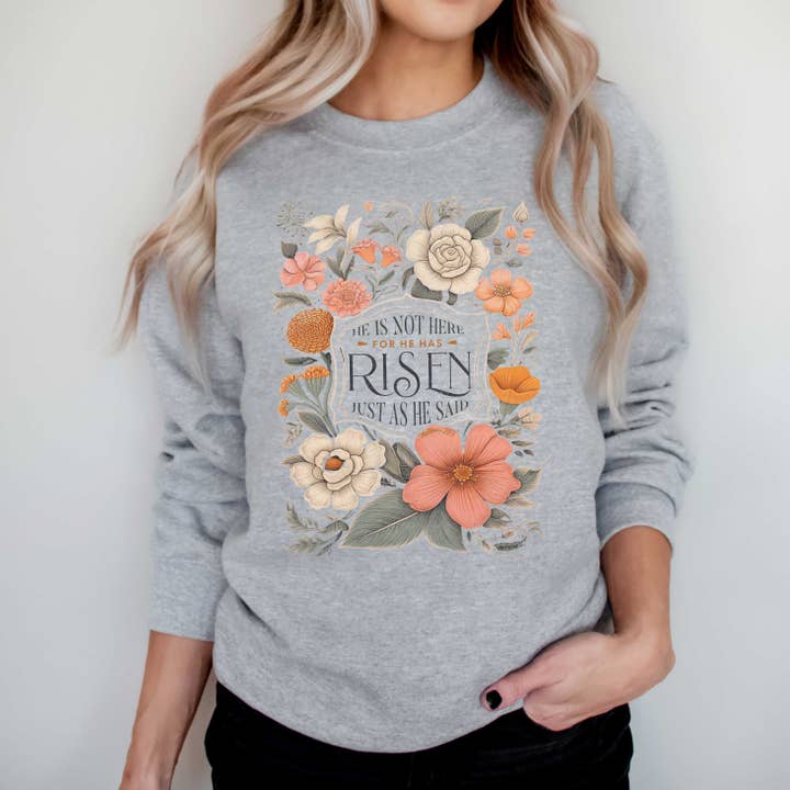 He Has Risen Distressed Floral | Sweatshirt for wholesale by Uplifting Threads Co Wholesale