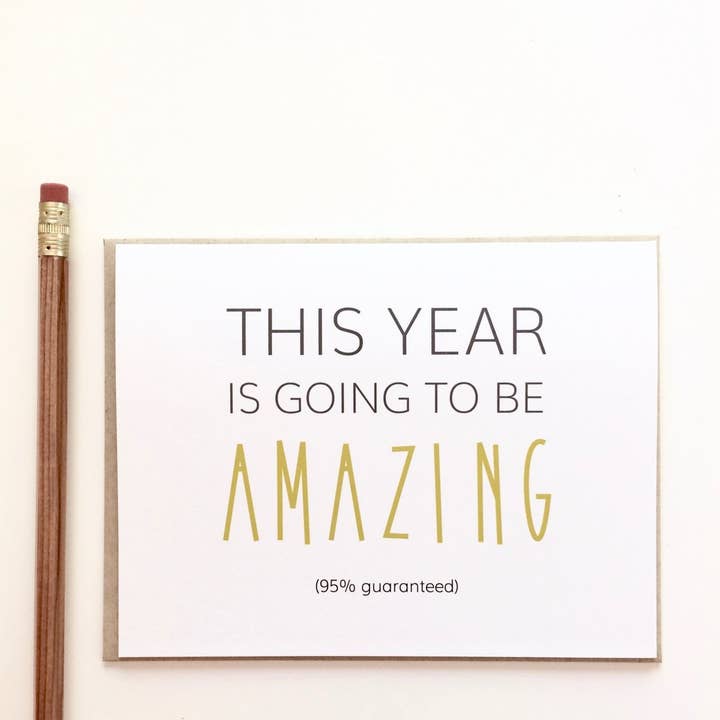 This Year Is Going To Be Amazing Card for wholesale by PAGEFIFTYFIVE