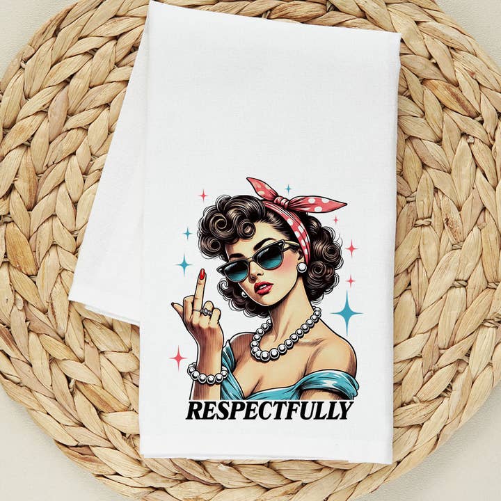 Respectfully - Retro Lady Middle Finger Tea Towel for wholesale by House Of Rodan