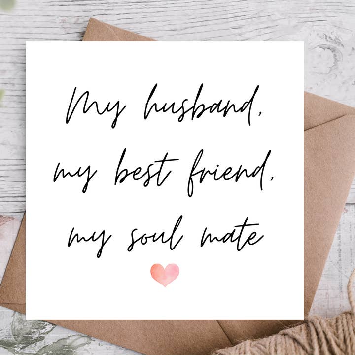 Mon Mari Mon Meilleur Ami Mon Âme Sœur Carte d'Anniversaire pour la vente par Highgrove Cards