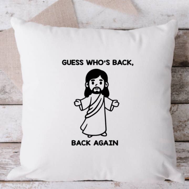Guess Who's Back White Pillow, Throw Pillow, Funny Pillow, Sarcastic Pillow, 18 x 18 Pillow, Pillow, White Pillow, Easter Pillow for wholesale by Brandi Dai Designs