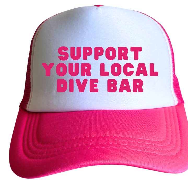 Oh Shirt and More LLC - Wholesale Trucker Hat - Unisex - Support Your Local Dive Bar, Funny Trucker Hat2