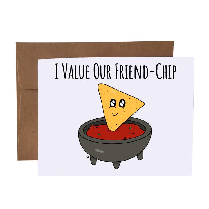 Jag värdesätter vårt vänchip | Chips & Salsa Pun gratulationskort för wholesale av SKP ink