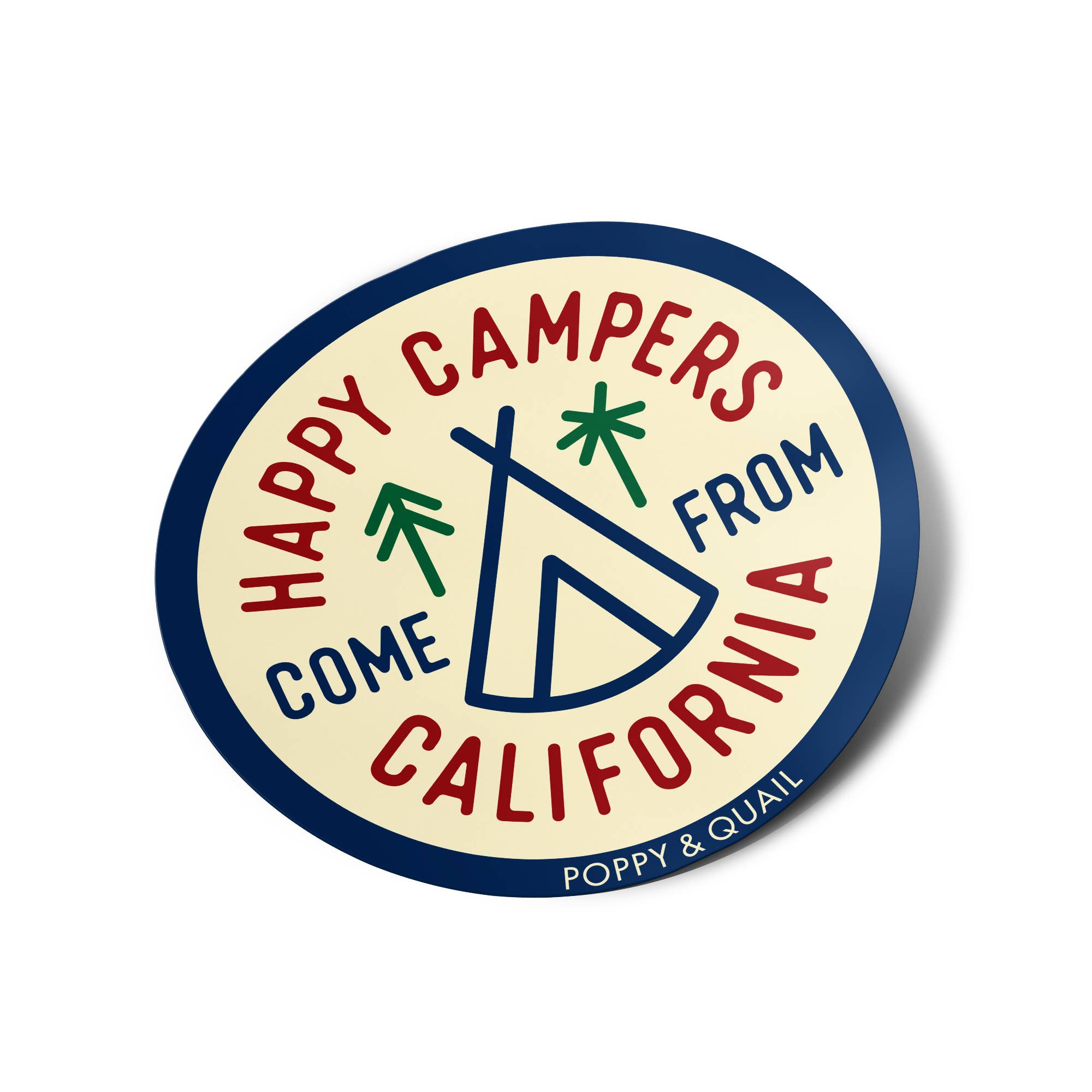 Poppy & Quail - Wholesale Sticker - Happy Campers Come From California Sticker1