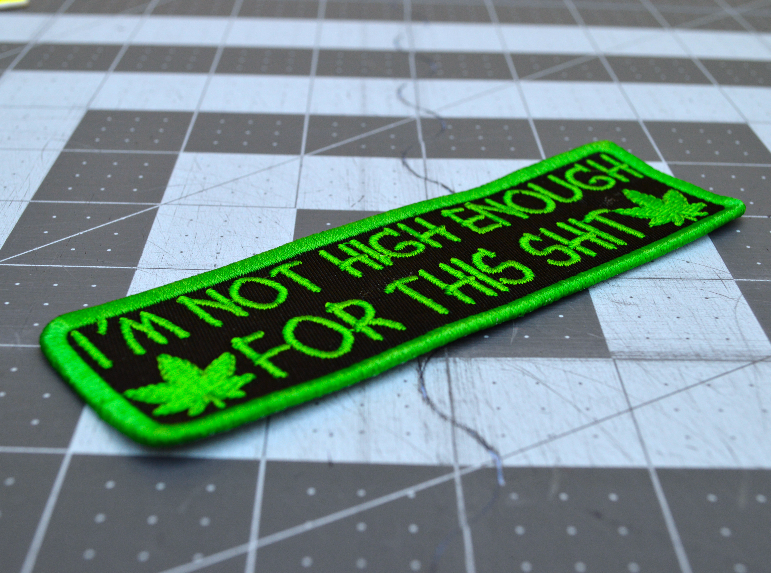 Thread By Dawn - Wholesale Patch - I'm Not High Enough For This 5" inch Iron On/Sew On Embroidered Patch5