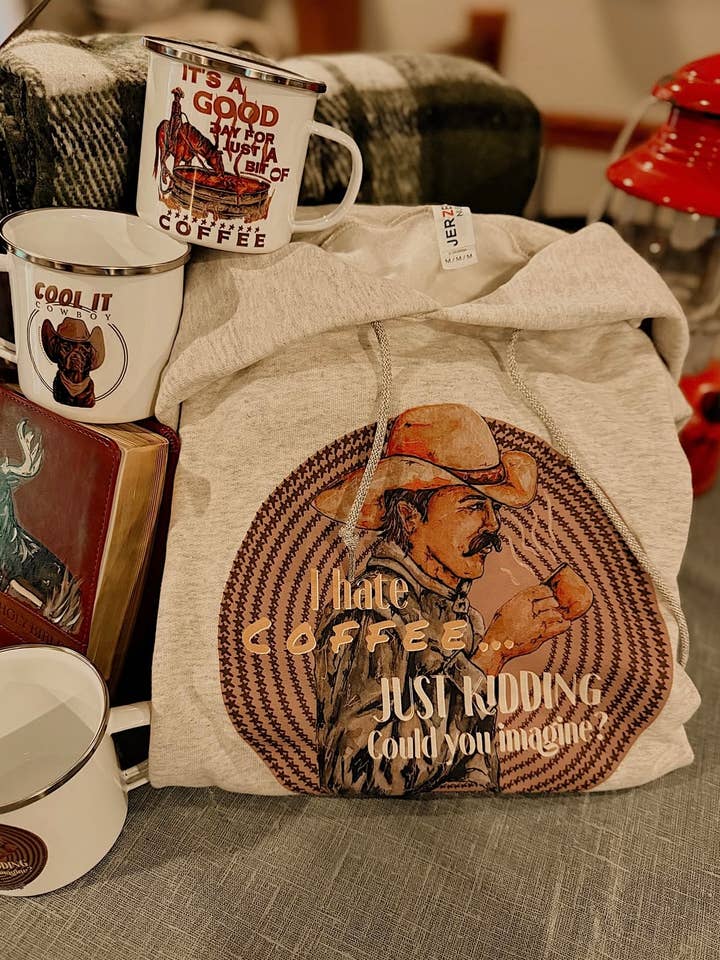 I HATE coffee… JUST KIDDING for wholesale by Roadside Ranch Design