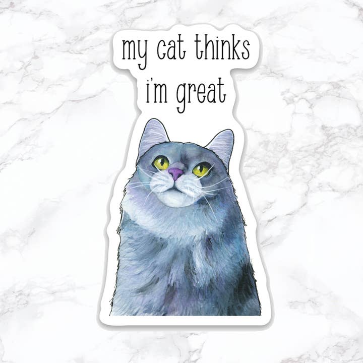 my cat thinks I'm great sticker for wholesale by Alasse