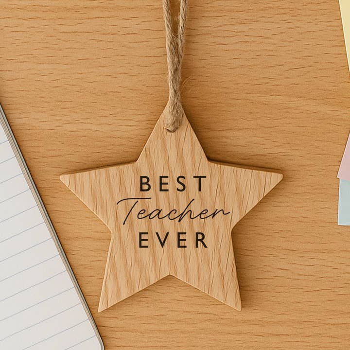 Oak Star Hanger - 'Best Teacher Ever' for wholesale by CGB Giftware