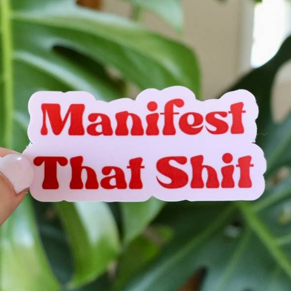 Bestseller Manifest That Shit-sticker voor wholesale door Little Viper Co