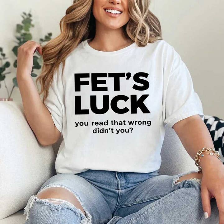 FET'S LUCK Optische Illusie Shirt – Humor Grafisch T-Shirt voor wholesale door Adorb Custom Tees