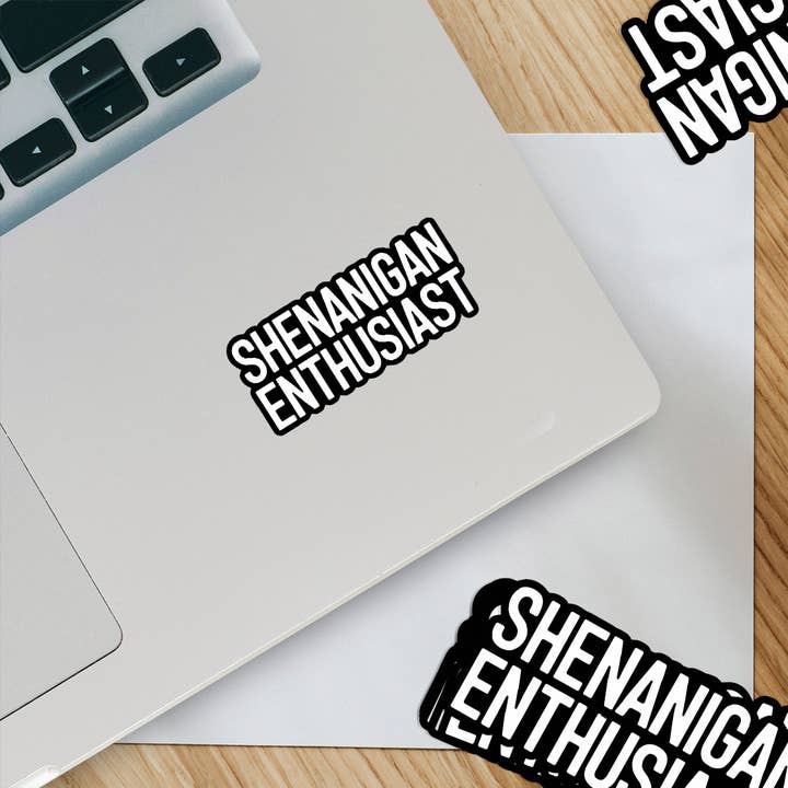 Ozark Sticker Company - Wholesale Sticker - Shenanigan Enthusiast Sticker v11