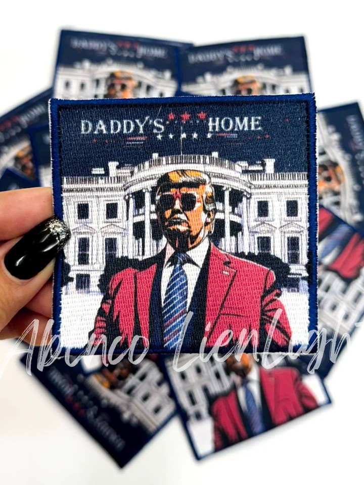 Daddys Home Trump 2024 America patch iron on for wholesale by ABLNco
