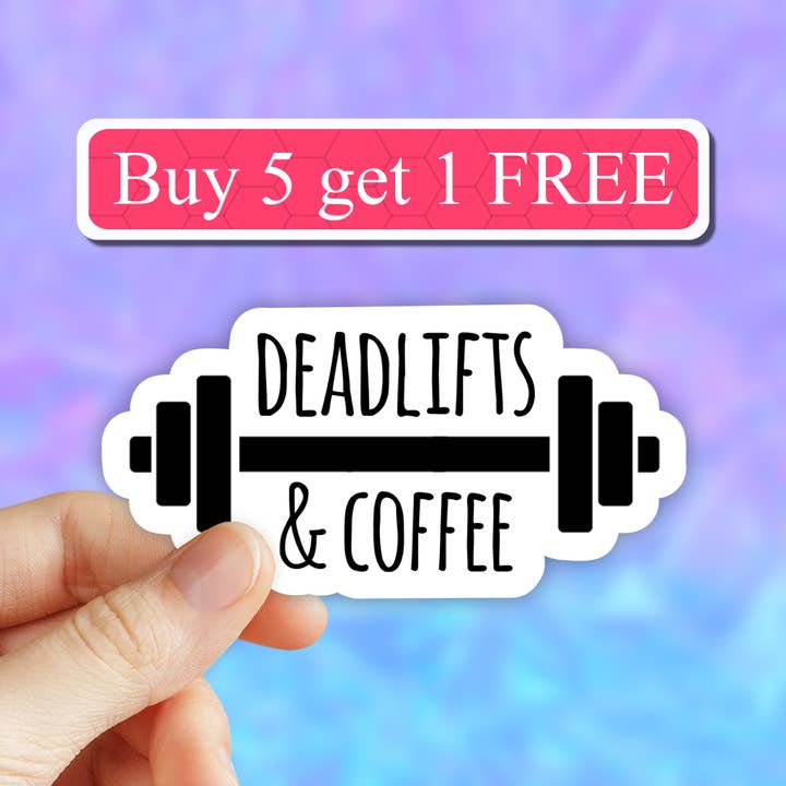 Dead lifts and coffee sticker, gym decal, coffee workout for wholesale by Neya Sticker Shop