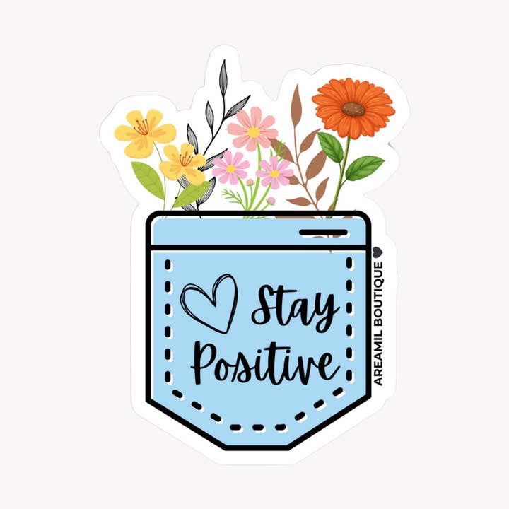 STAY POSITIVE Medium Sticker for wholesale by Areamil Boutique .Accessories.