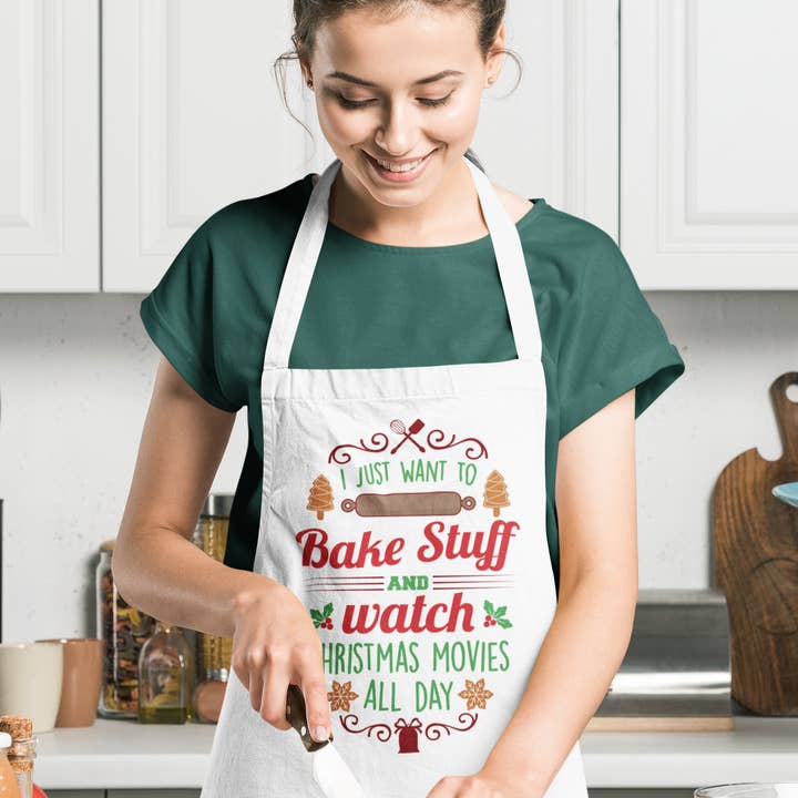 Christmas Apron - I Just Want To Bake Stuff And Watch Movies for wholesale by Jackson + Wyatt