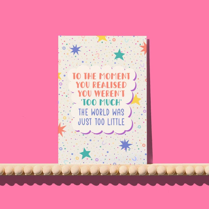 You Were Never "Too Much" Card for wholesale by Sunshine Lane