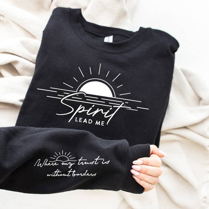 Spirit Lead Me Where My Trust Is Without Borders Fleece for wholesale by MidWest Tees