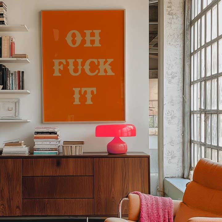 Twisted Rebel Designs - Wholesale Art Print - Oh Fuck It Art Print9