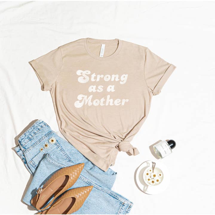 OAT COLLECTIVE - Wholesale Screen Printed T-Shirt - Women's - STRONG AS A MOTHER Â Graphic T-Shirt