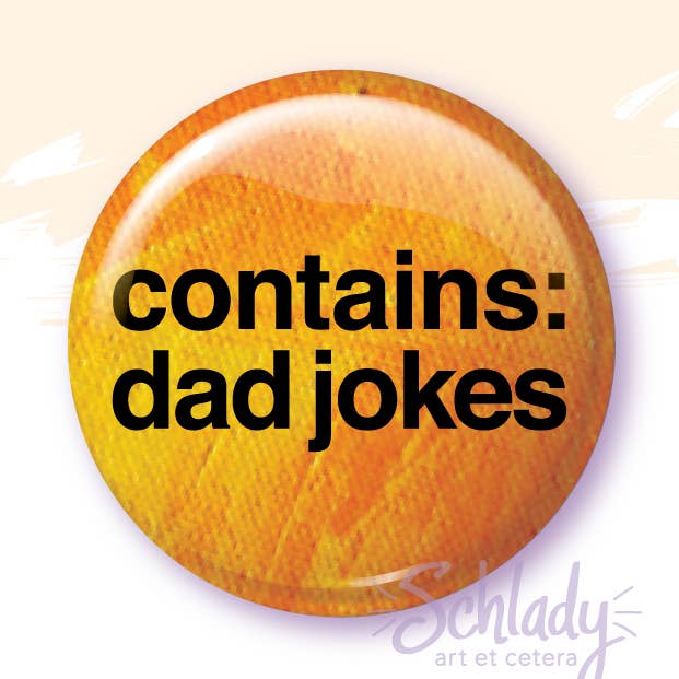 Contient des blagues sur papa - Magnet pour la vente par Schlady