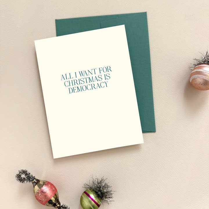Missive - Wholesale Christmas Card - All I Want For Christmas Is Democracy Letterpress Card1