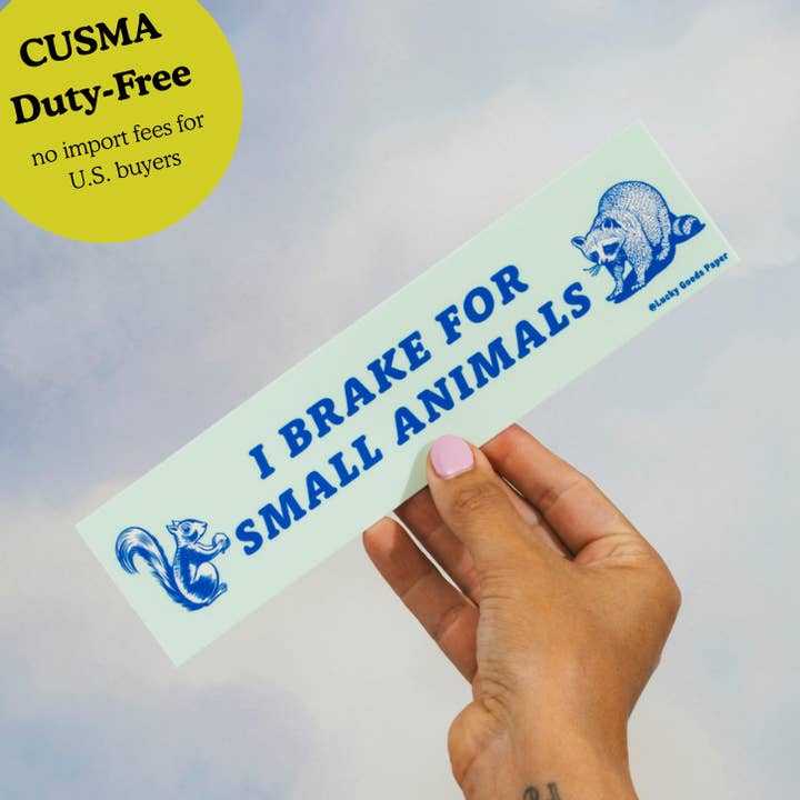 Brake for Small Animals – Vinyl Bumper Sticker for wholesale by Lucky Goods Paper