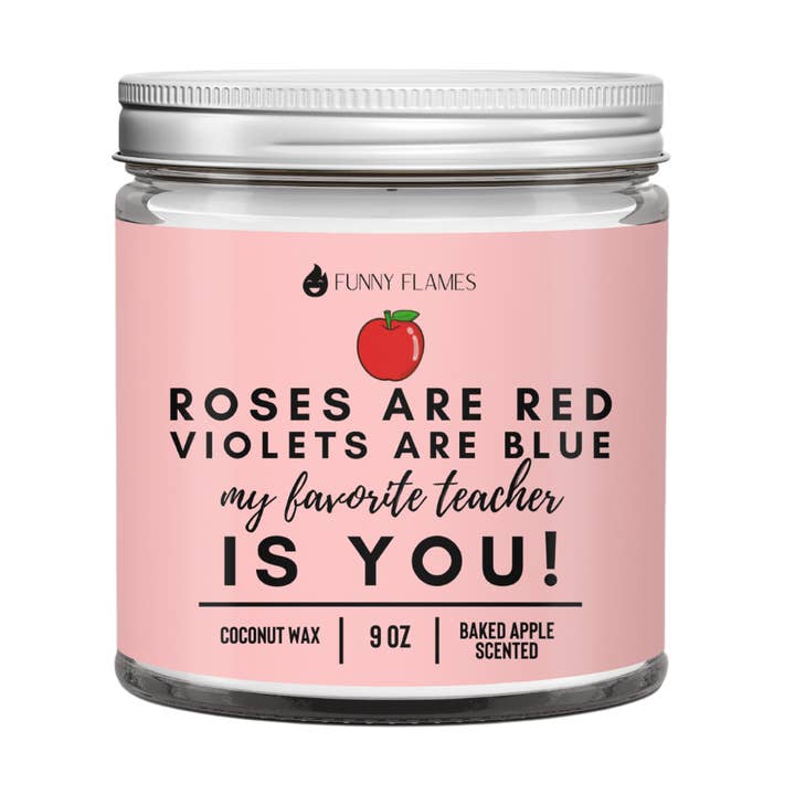 Las rosas son rojas - Mi maestra favorita eres tú- Regreso a la escuela para venta al por mayor de Funny Flames Candle Co - Les Creme