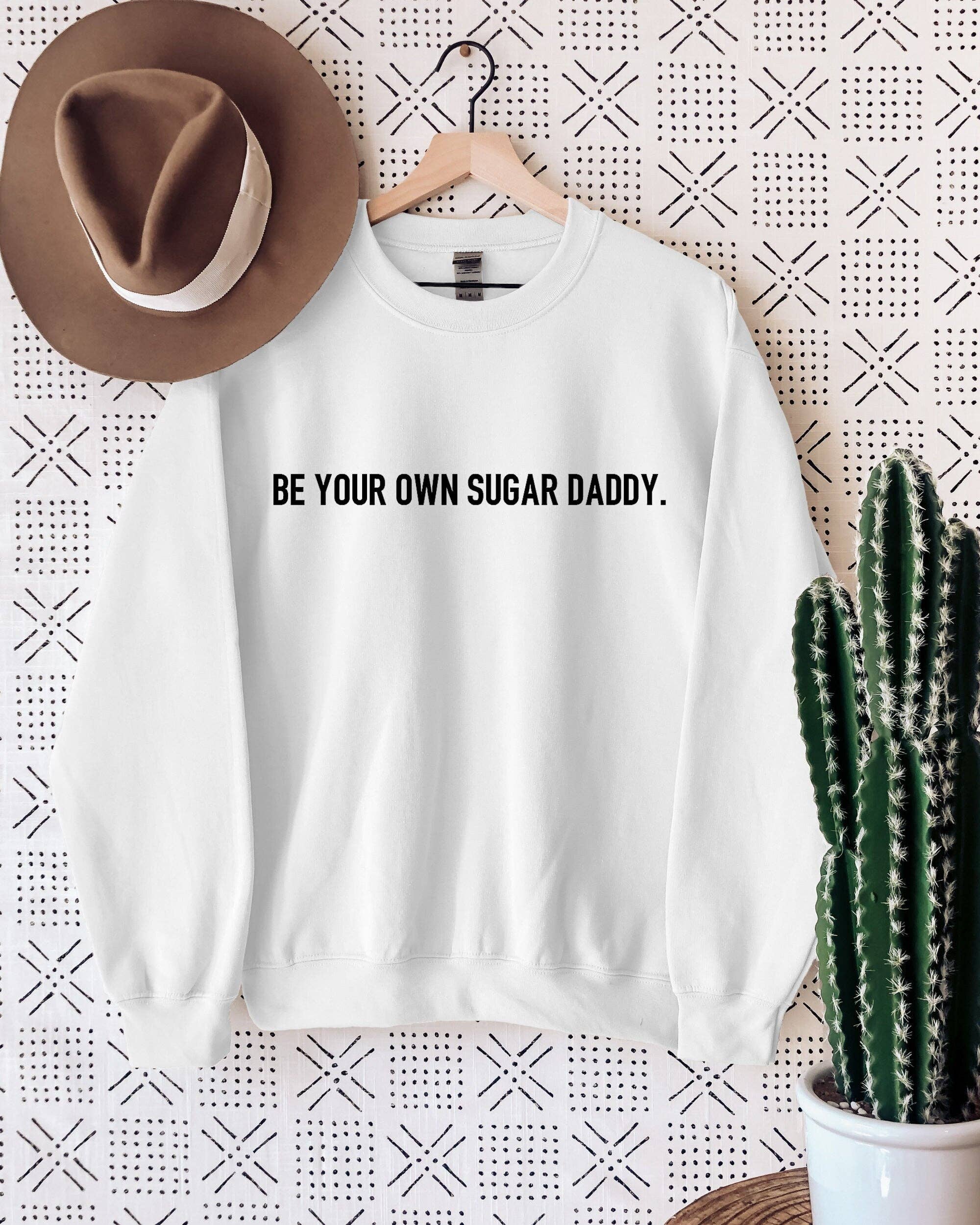 Desert Raine – wholesale Graphic sweatshirt – Women’s – Be Your Own Sugar Daddy Crewneck Sweatshirt1