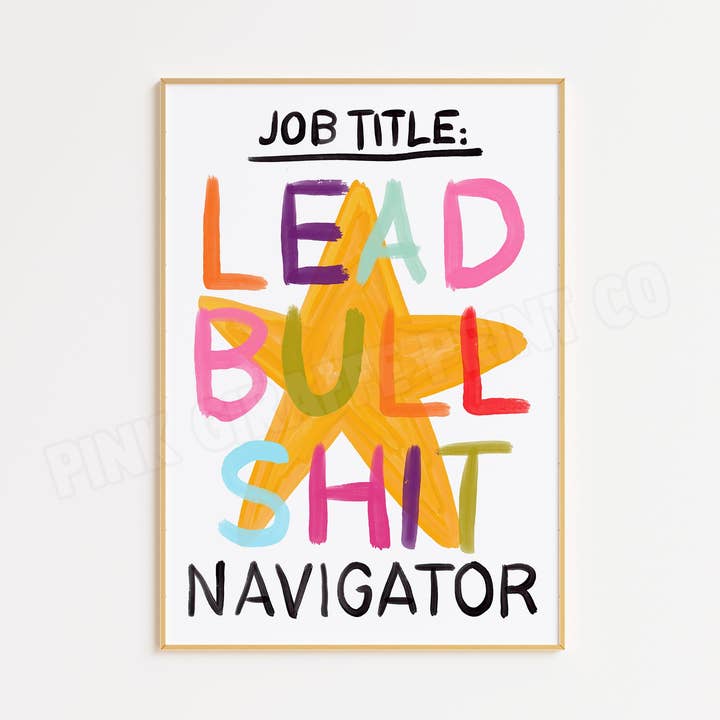 Intitulé du poste : Navigateur en chef des conneries pour la vente par Pink Giraffe Print Co