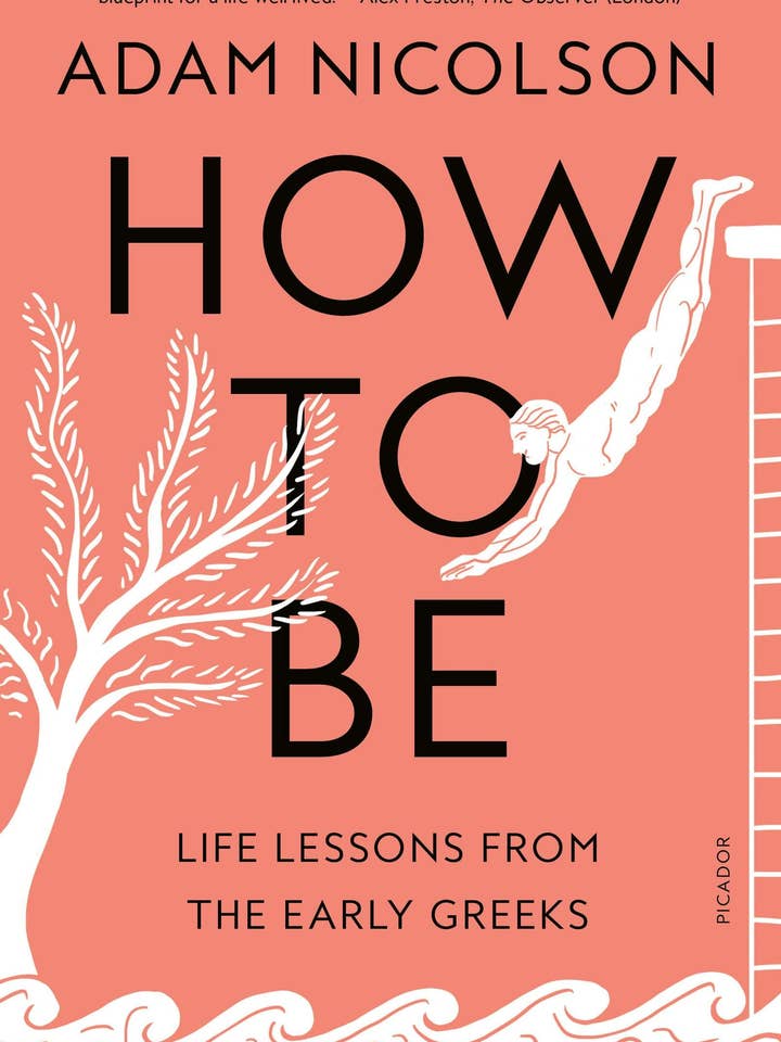 How To Be Life Lessons From The Early Greeks for wholesale by Macmillan Publishers