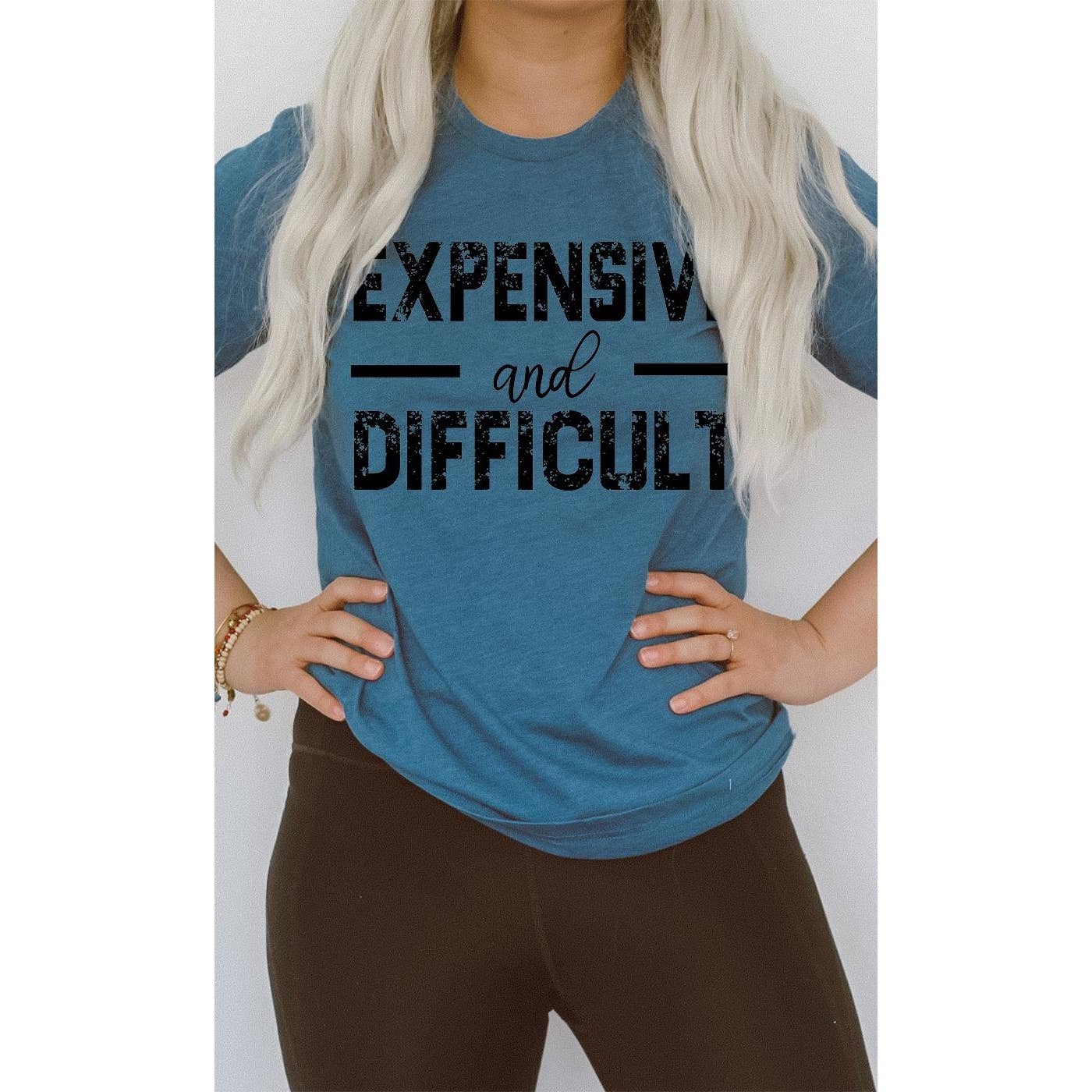 Kissed Apparel - Wholesale Screen Printed T-Shirt - Women's - Expensive and Difficult Funny Graphic Tee8