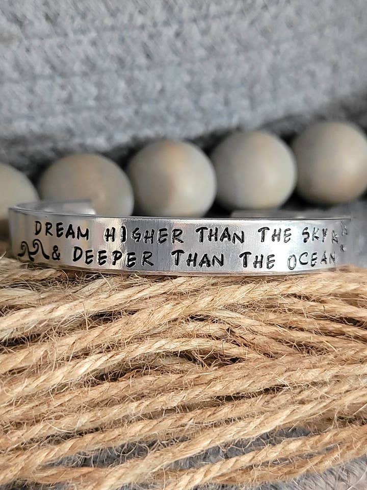 Dream higher than the sky deeper than the sea aluminum cuff for wholesale by Jangles by Jan