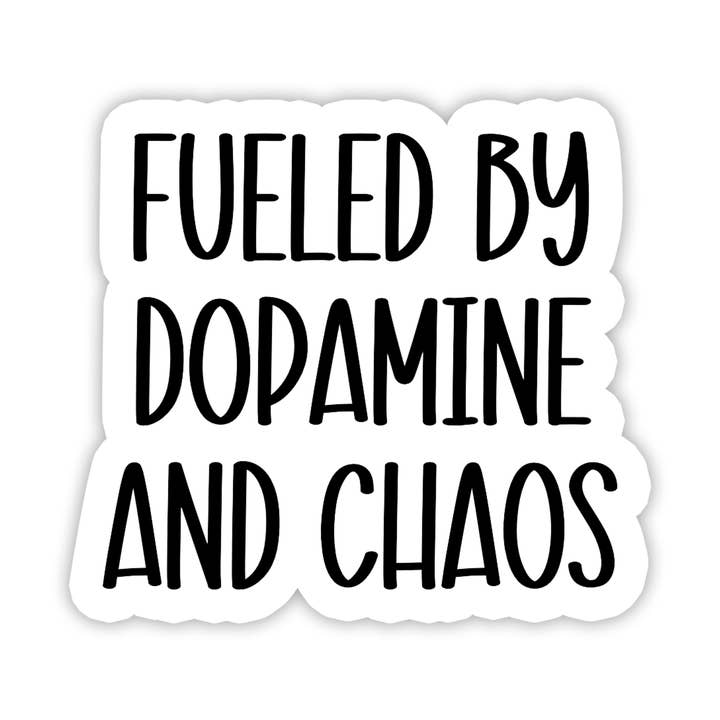 Dopamina | Caos | Mental | Autocolante de Vinil Impermeável | 2,5" por atacado de Rebel and Siren Stickers