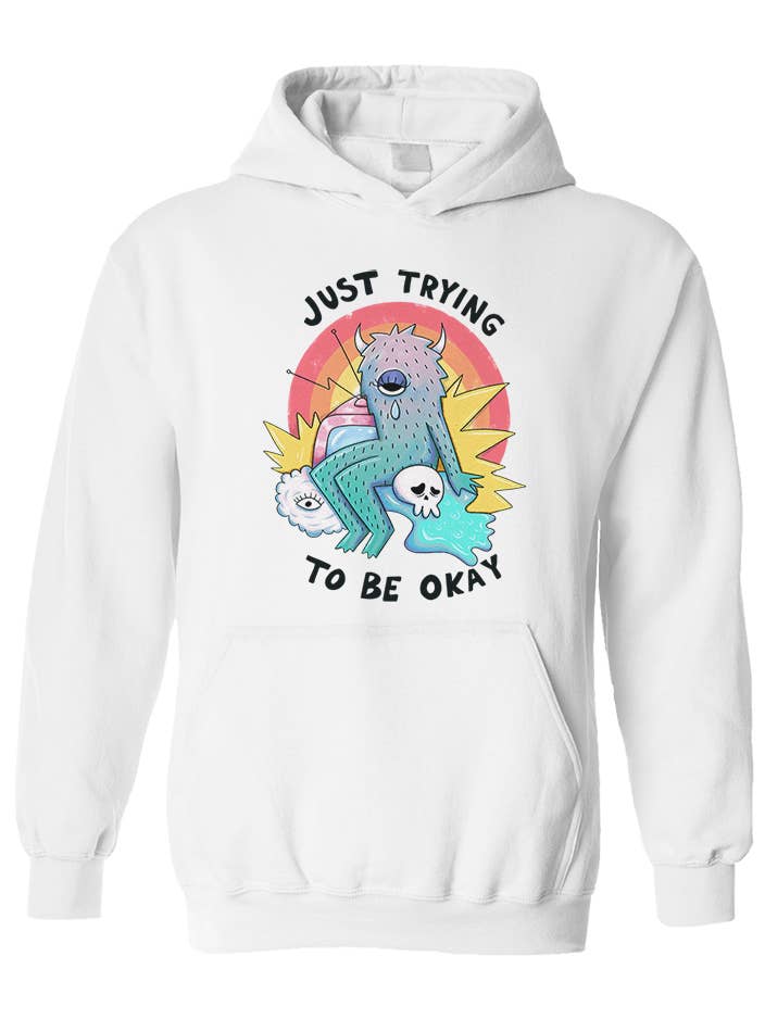 Just Trying To Be Okay - Hoodie for wholesale by Self-Care Is For Everyone