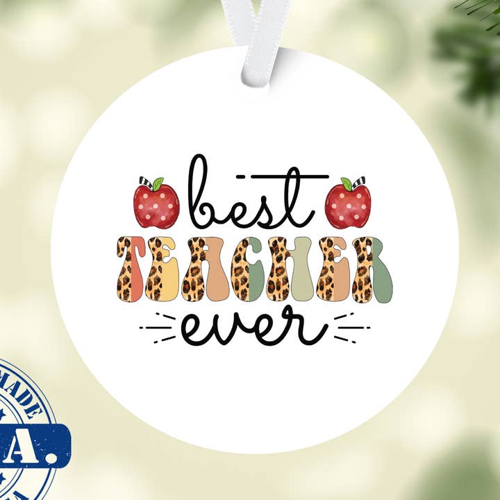 Adorno Best Teacher Ever, adorno para profesor, regalo para para venta al por mayor de Northern Country Girl Designs, LLC