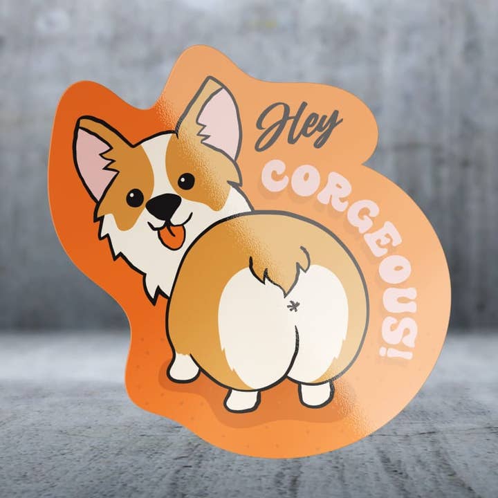 Hey Corgeous! - Sticker for wholesale by Two Feet Treats