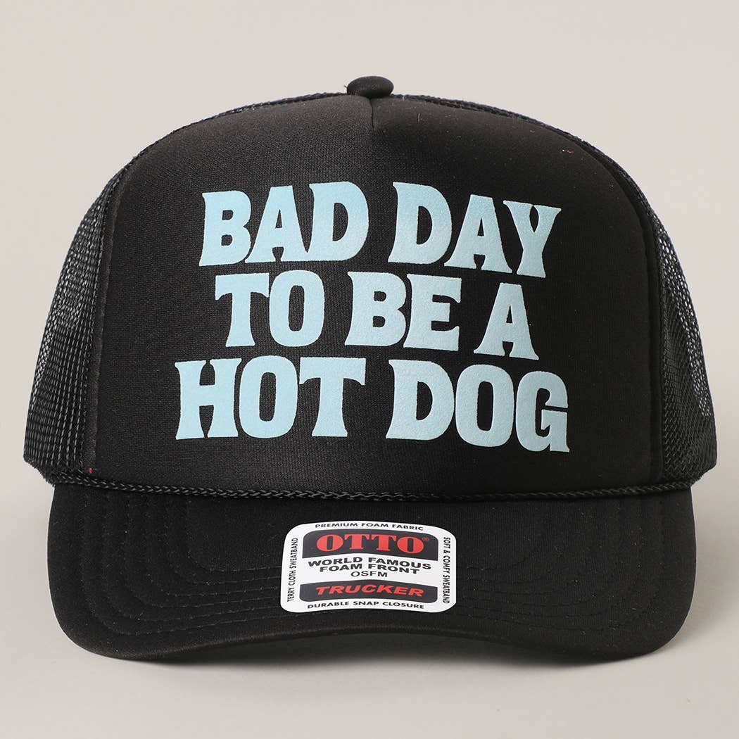 Fashion City - Wholesale Trucker Hat - Women's - BAD DAY TO BE A HOT DOG Mesh Back Foam Trucker0