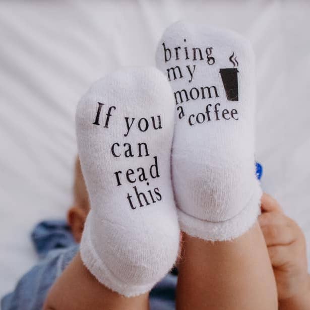 If you can read this Bring My Mom a Coffee® Baby Socks Gifts for wholesale by Dorothy’s Reason