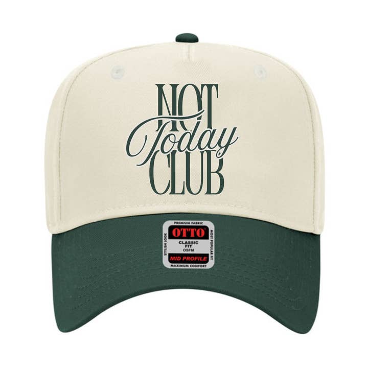 Not Today Club Trucker Hat for wholesale by Hey Jude Graphic Tees