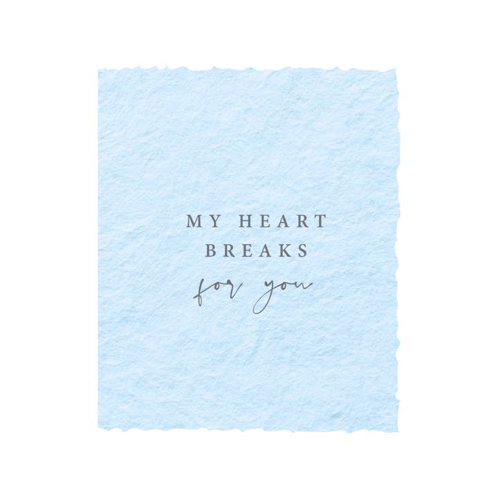 Paper Baristas - Wholesale Sympathy Card - My Heart Breaks For You | Eco-Friendly Greeting Card