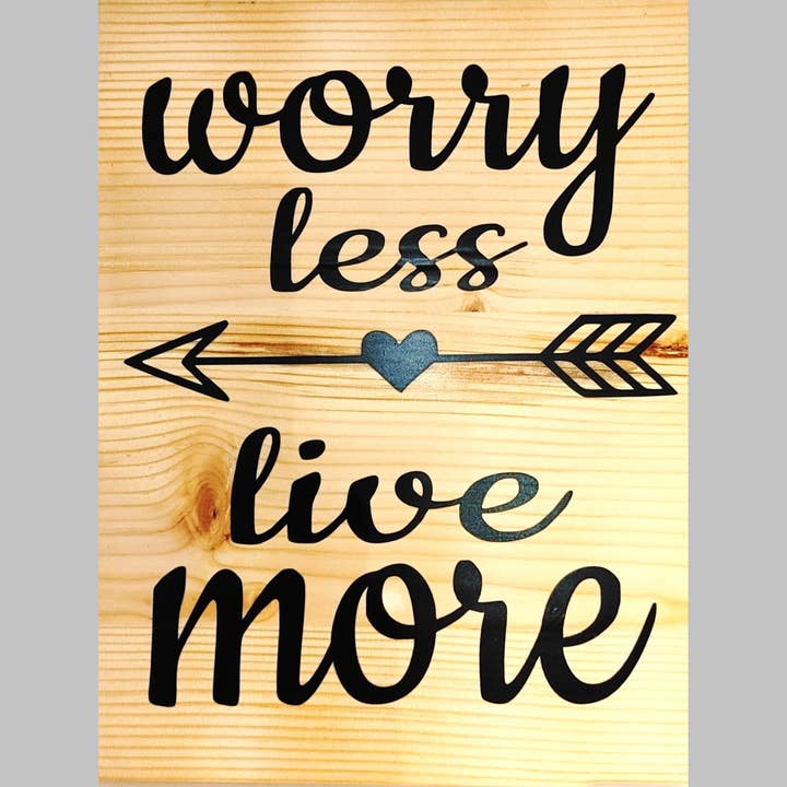 Worry Less, Live More Sign for wholesale by eCrafty Canada Quality Home Decor