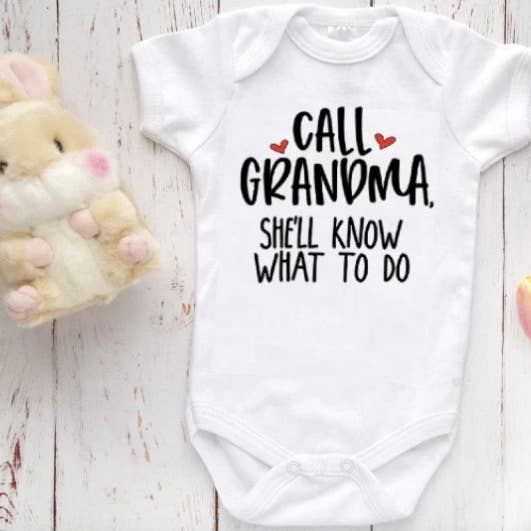 Funny Call Grandma She Knows What to Do Gerber Brand Onesie® for wholesale by NaturalWomanDesigns